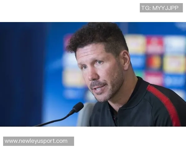 西蒙尼强调球星应明确自我定位不为球队增添困扰